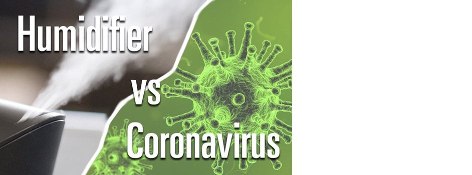 Can a humidifier protect me from Coronavirus?